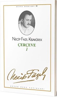 Çerçeve 1 : 95 - Necip Fazıl Bütün Eserleri