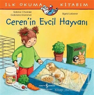 Ceren’in Evcil Hayvanı - İlk Okuma Kitabım