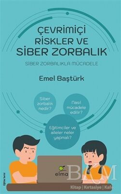 Çevrimiçi Riskler ve Siber Zorbalık