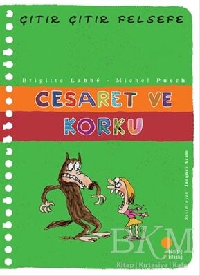 Cesaret ve Korku - Çıtır Çıtır Felsefe 11