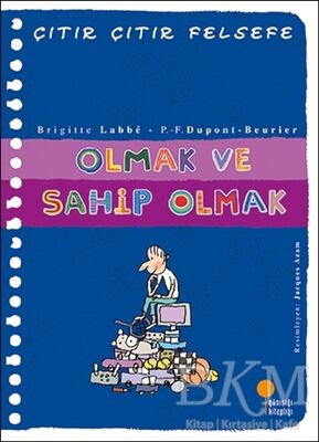 Olmak ve Sahip Olmak - Çıtır Çıtır Felsefe 27