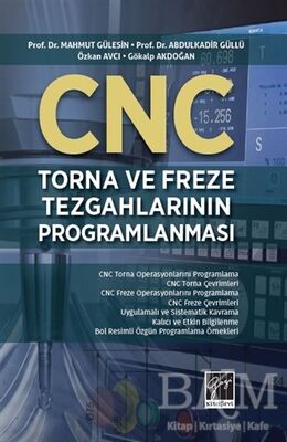 CNC Torna Ve Freze Tezgahlarının Programlanması