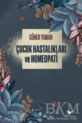 Çocuk Hastalıkları ve Homeopati