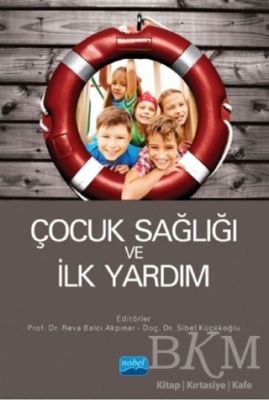 Çocuk Sağlığı ve İlk Yardım