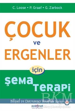 Çocuk ve Ergenler İçin Şema Terapi