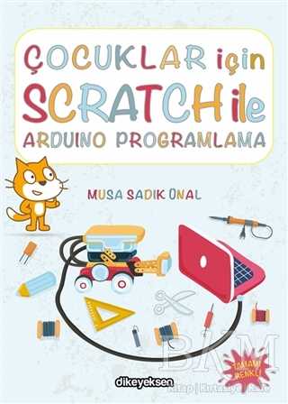 Çocuklar İçin Scratch ile Arduino Programlama