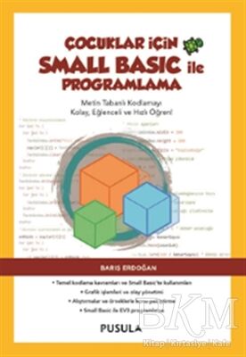 ÇOCUKLAR İÇİN SMALL BASİC İLE PROGRAMLAMA