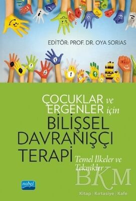 Çocuklar ve Ergenler İçin Bilişsel Davranışçı Terapi