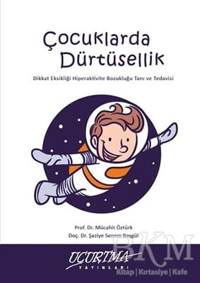 Çocuklarda Dürtüsellik