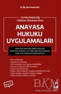 Cumhurbaşkanlığı Hükümet Sistemine Göre Anayasa Hukuku Uygulamaları