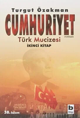 Cumhuriyet Türk Mucizesi İkinci Kitap