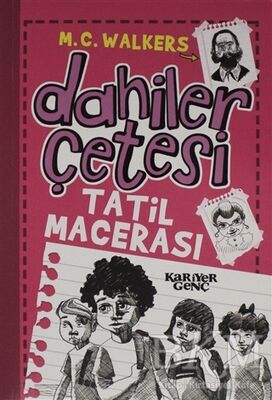 Dahiler Çetesi - Tatil Macerası