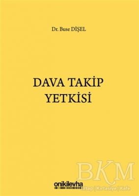 Dava Takip Yetkisi