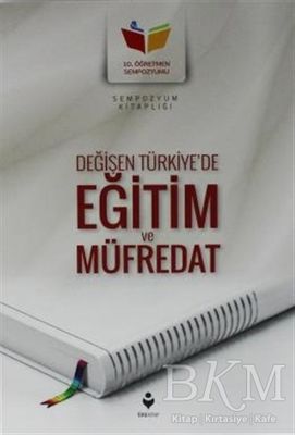 Değişen Türkiye'de Eğitim ve Müfredat