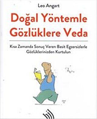 Doğal Yöntemle Gözlüklere Veda