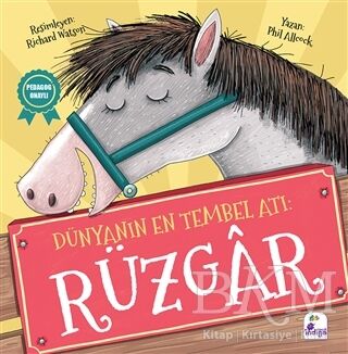 Dünyanın En Tembel Atı: Rüzgar