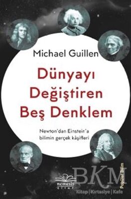 Dünyayı Değiştiren Beş Denklem