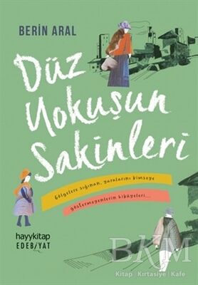 Düz Yokuşun Sakinleri