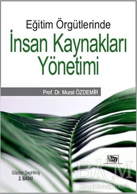 Eğitim Örgütlerinde İnsan Kaynakları Yönetimi