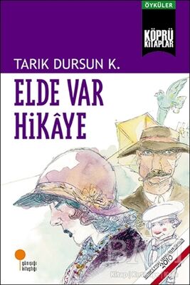 Elde Var Hikaye