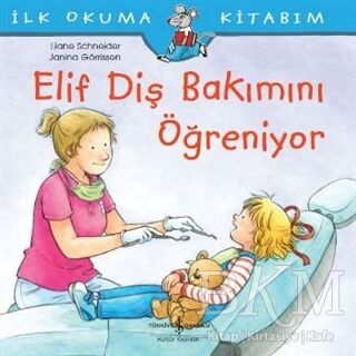 ELİF DİŞ BAKIMINI ÖĞRENİYOR