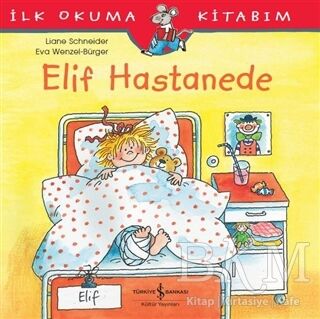 ELİF HASTANEDE