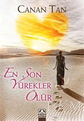 En Son Yürekler Ölür