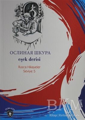 Eşek Derisi Rusça Hikayeler Seviye 5