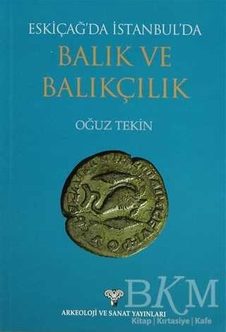 Eskiçağ’da İstanbul’da Balık Ve Balıkçılık