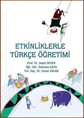 Etkinliklerle Türkçe Öğretimi