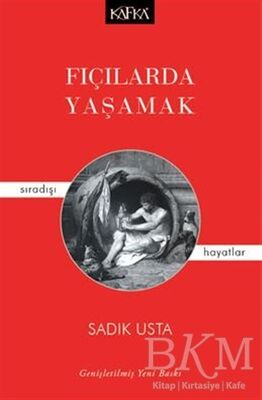 FIÇILARDA YAŞAMAK