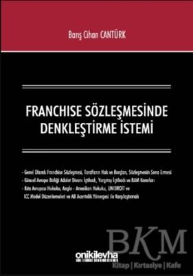 Franchise Sözleşmesinde Denkleştirme İstemi