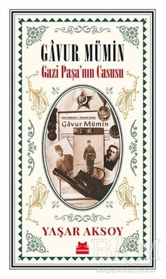 Gavur Mümin - Gazi Paşa’nın Casusu