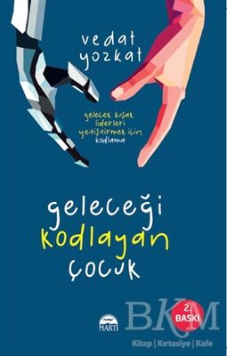 Geleceği Kodlayan Çocuk