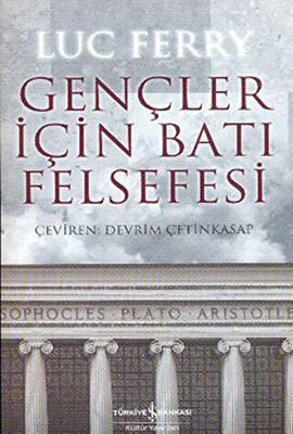 GENÇLER İÇİN BATI FELSEFESİ