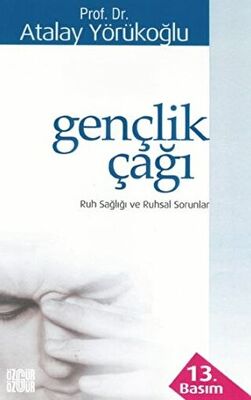 Gençlik Çağı Ruh Sağlığı ve Ruhsal Sorunları