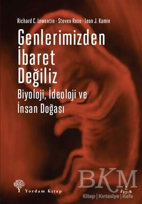 Genlerimizden İbaret Değiliz