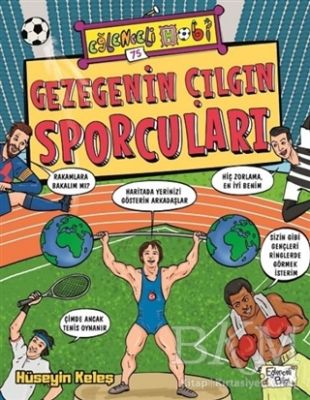 GEZEGENİN ÇILGIN SPORCULARI