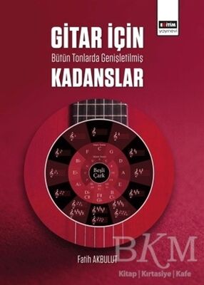 Gitar İçin Bütün Tonlarda Genişletilmiş Kadanslar