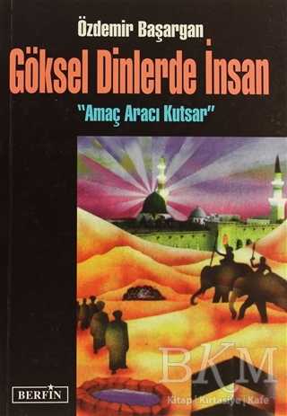 Göksel Dinlerde İnsan