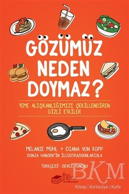 Gözümüz Neden Doymaz