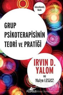 GRUP PSİKOTERAPİSİNİN TEORİ VE PRATİĞİ