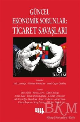 Güncel Ekonomik Sorunlar: Ticaret Savaşları