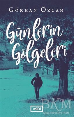 Günlerin Gölgeleri