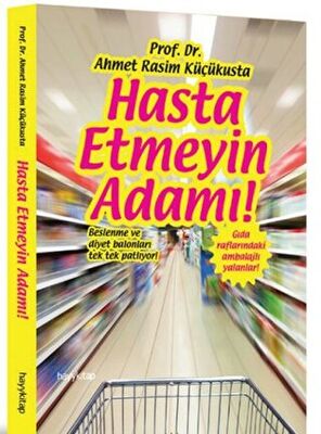 Hasta Etmeyin Adamı!