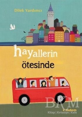 Hayallerin Ötesinde