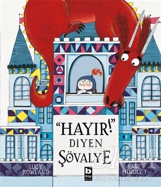 Hayır! Diyen Şövalye