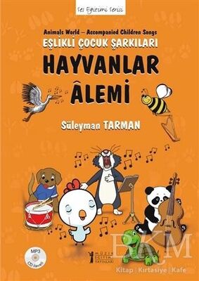 Hayvanlar Alemi - Eşlikli Çocuk Şarkıları CD’li