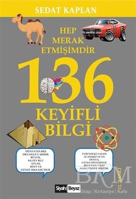 Hep Merak Etmişimdir 136 Keyifli Bilgi