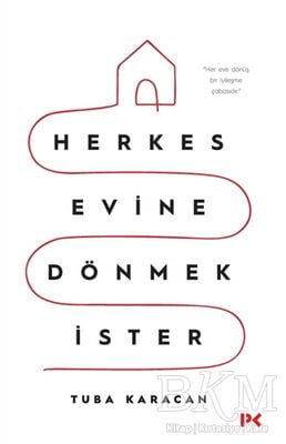 Herkes Evine Dönmek İster